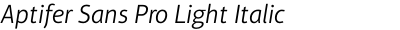 Aptifer Sans Pro Light Italic